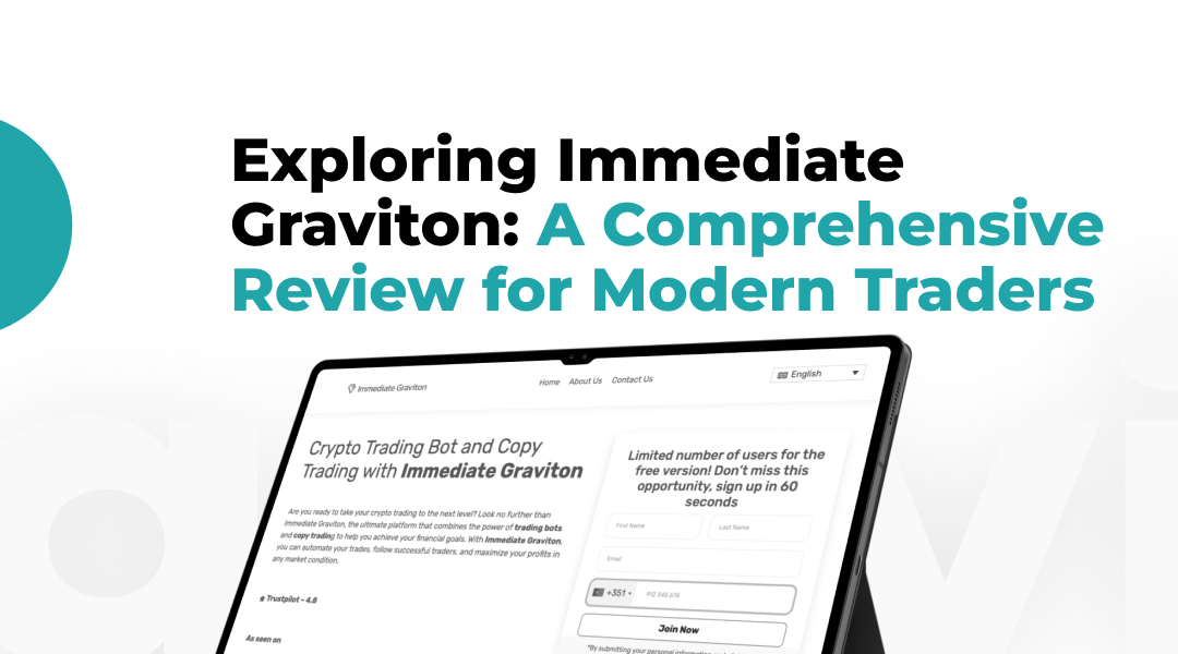 Exploring Immediate Graviton: A Comprehensive Review for Modern Traders