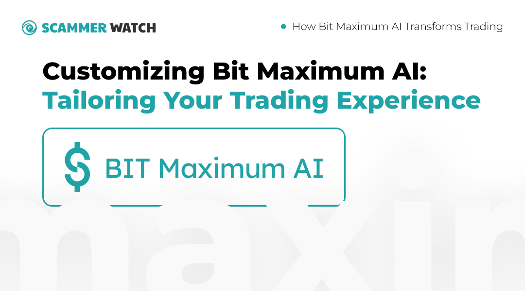 Customizing Bit Maximum AI: Tailoring Your Trading Experience