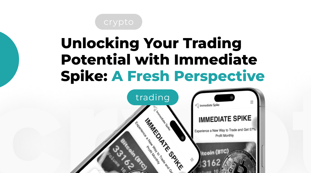 Unlocking Your Trading Potential with Immediate Spike: A Fresh Perspective