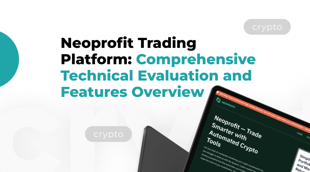 Neoprofit Trading Platform: Comprehensive Technical Evaluation and Features Overview