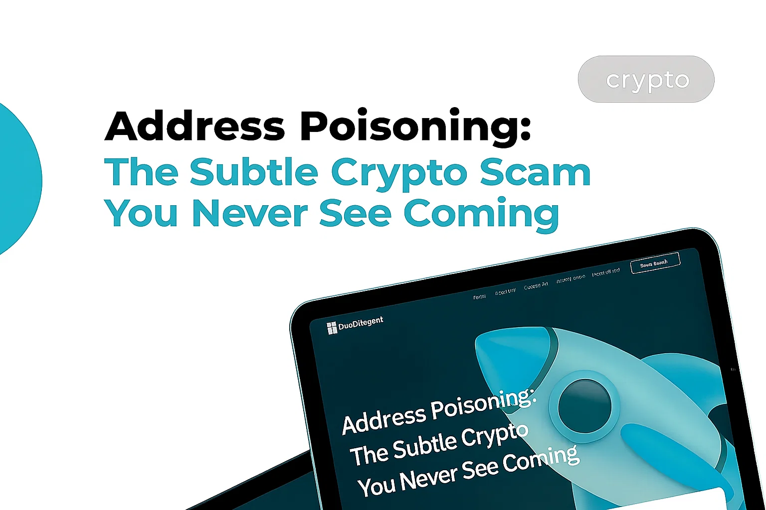 Address Poisoning- The Subtle Crypto Scam You Never See Coming